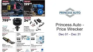 Princess Auto - Price Wrecker Dec 01 - Dec 31