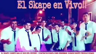 Banda Skape (La noche esta bien piola) Campo Gallo 