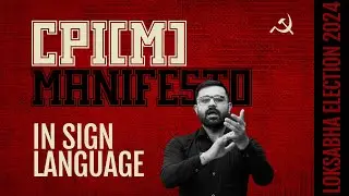 CPI(M) Manifesto in Sign Language