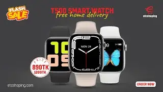 T500 Smart Watch / best smartwatch for android / best smartwatch / smartwatch price in bangladesh