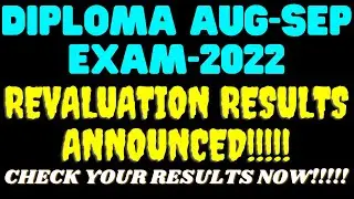 Diploma REVALUATION Results Announced for Aug Sep Exam 2022 |DCET 2022 |DIPLOMA RESULTS