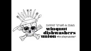 Wingnut Dishwashers Union - Reason To Breathe