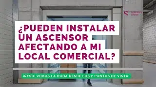 Servidumbre en el local para la instalación del ascensor