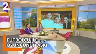 Galatasaraylı Futbolcu ile Güzel Oyuncunun Hüzünlü Aşk Hikayesi | Müge ve Gülşen'le 2. Sayfa