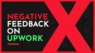 Negative Feedback on Upwork  - Upwork Review