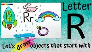 Let's draw objects that start with letter R