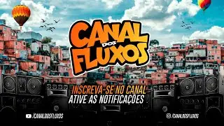 BOX BASS AGRESSIVO- BEAT  CANAL DOS FLUXOS  (DJ L17) 2021