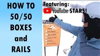 How to 50-50 Boxes and Rails on a Snowboard