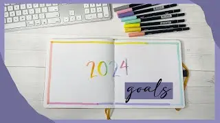 2024 Goals Setting Set Up✨