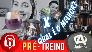 Qual &eacute; o Melhor Pr&eacute; Treino da Universal Nutrition? Animal Rage XL x Animal Fury Essentials