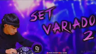 SET VARIADO  DJ CHINO