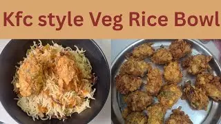 Veg Rice Bowl in Kfc style