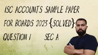ISC account sample paper solution||part 1 ||part 1|| boards 2023||