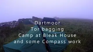 Dartmoor #1 tor bagging, Camp at Bleak house  Using a Compass to take bearings
