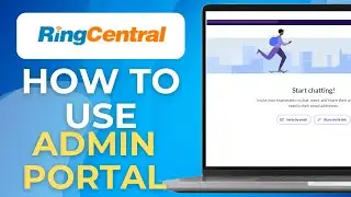How To Access Ringcentral Admin Portal  2025  Step by Step