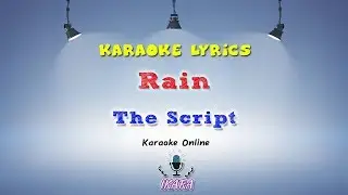 [KARAOKE] The Script - Rain