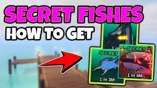 How to Get ALL SECRET FISH - Complete Guide [FISH IT] Roblox