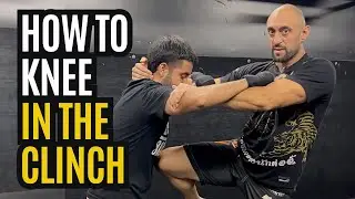 How to Knee Properly in the Clinch (Basic + Advanced)