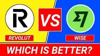 revolut vs wise which is better? | wise vs revolut