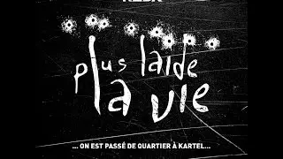 R.E.D.K. - Plus laide la vie [Clip Officiel]