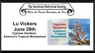 Lu Vickers - Cypress Gardens: America's Tropical Wonderland