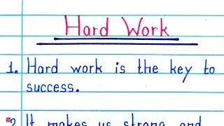 Hard Work Essay in English | 10 Lines on Hard Work | Hard Work Essay in English | Key to Success
