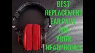 Best Replacement Ear Pads For Your Headphones| ATH- M50x