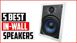 Top 5 Best In wall Speakers Reviews in 2023