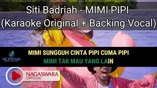 SITI BADRIAH - MIMI PIPI (Karaoke Original) + Backing Vocal