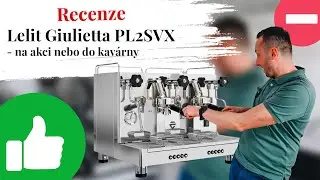 RECENZE:  Kávovar Lelit Giulietta - Perfektní volba pro venkovní akce a menší kavárny!