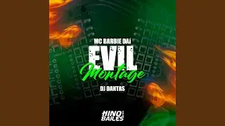 Evil Montage