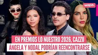 Premios Lo Nuestro 2026: Cazzu, &Aacute;ngela y Nodal podr&iacute;an reencontrarse en p&uacute;blico tras pol&eacute;mica