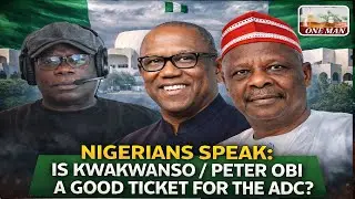 NIGERIANS SPEAK: IS KWAKWANSO / PETER OBI A GOOD TICKET FOR THE ADC?