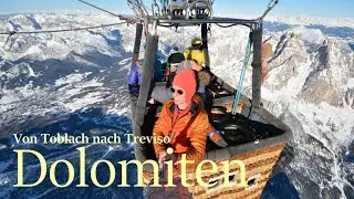 Dolomitenüberquerung im Heißluftballon von Toblach nach Treviso 1/2024
