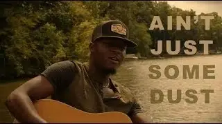 Patrick Ford - Ain&rsquo;t Just Some Dust (FULL MUSIC VIDEO)