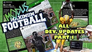 Maximum Football 2023 | PART 1 ** ALL PAST DEV UPDATES**