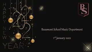 Beaumont School Music Department - Happy New Year (2022)