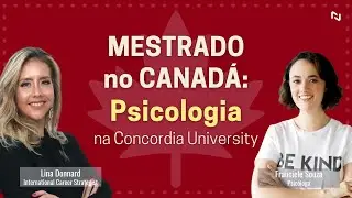 MESTRADO no CANADÁ: Psicologia na Concordia University