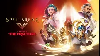Spellbreak Part 3    The Fracture