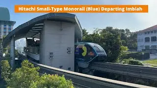 [Blue][STRIDES] Hitachi Small-Type Monorail (Blue) Departing Imbiah