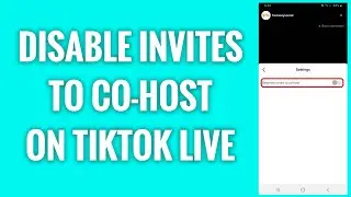 Как отключить приглашения на совместное проведение прямых трансляций в TikTok