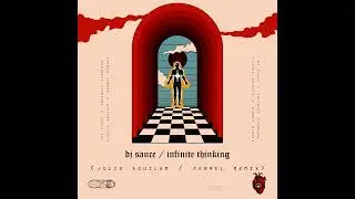 DJ Sauce - Infinite Thinking (Original Mix)