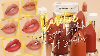 CARELINE Soft Suede Lipstick Swatches | LUNA