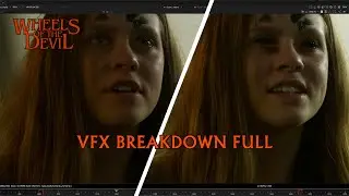 Wheels of the Devil - VFX Breakdown Full