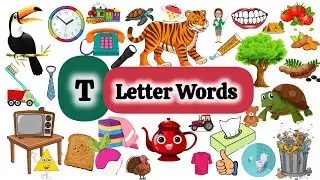 English alphabet T letter words/ words that start with the letter T/ English words start with T