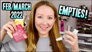 MY FEBRUARY & MARCH 2022 BEAUTY PRODUCT EMPTIES | PRODUCTS I COMPLETELY USED UP!