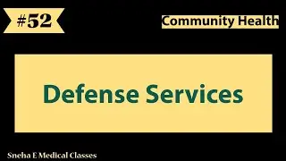 Defense Services in Community Health || Hindi ||