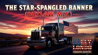 The Star-Spangled Banner (Outlaw Mix) &ndash; Kelly Londo 🇺🇸