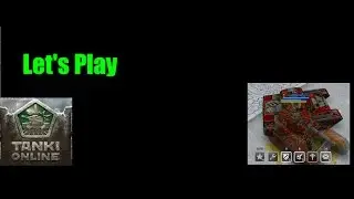 Let's Play Tanki Online Nowy Tryb