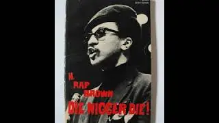 H. Rap Brown: The Politics of Education